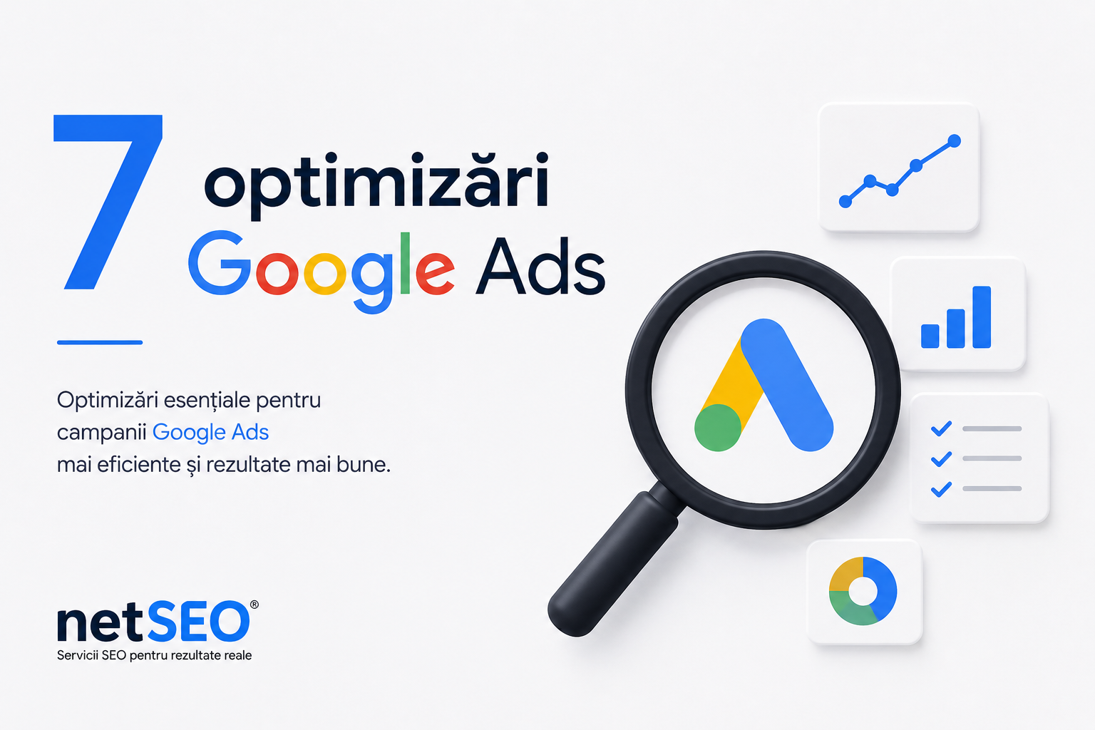 7 optimizări Google Ads | netSEO